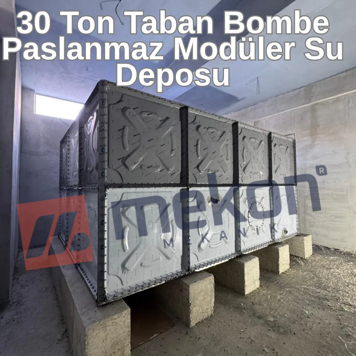 30 TON TABAN BOMBE PASLANMAZ MODÜLER SU DEPOSU