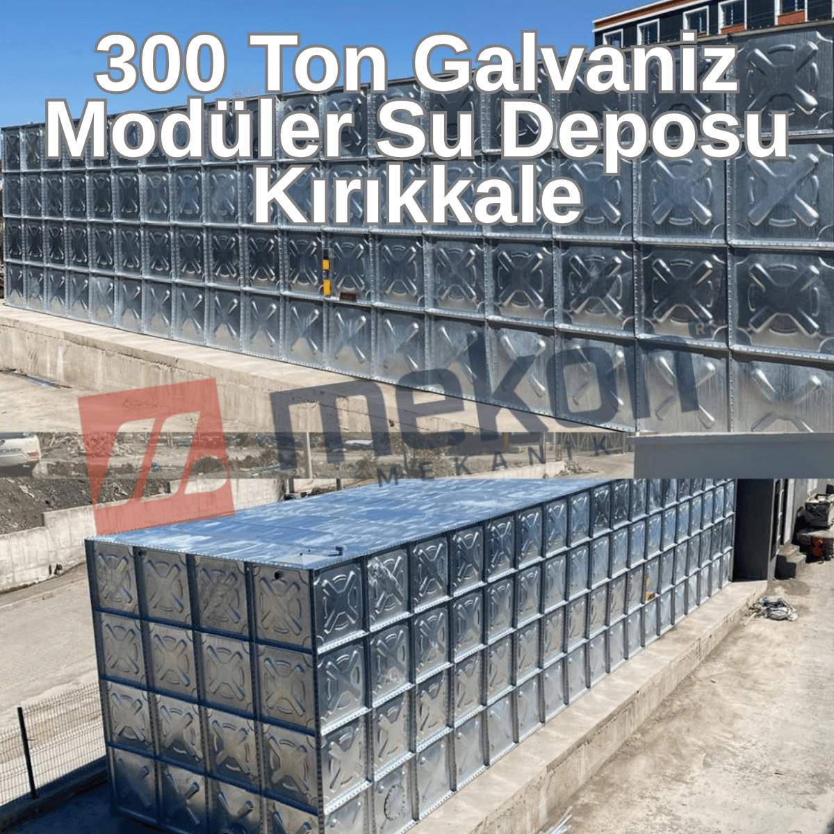 300 Ton Galvaniz Su Deposu Kırıkkale