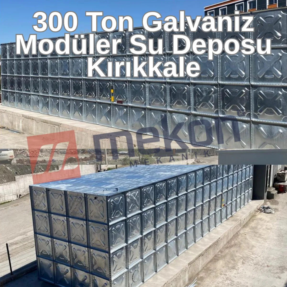 300 Ton Galvaniz Su Deposu Kırıkkale