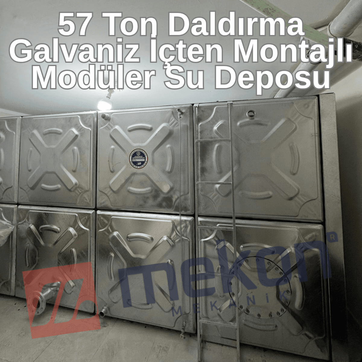 57 TON DALDIRMA GALVANİZ İÇTEN MONTAJLI MODÜLER SU DEPOSU